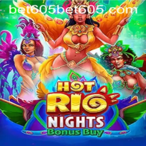 Experience the Thrill of HotRioNightsBonusBuy with Bet605